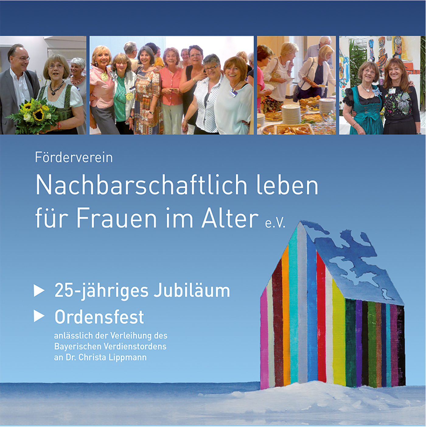 Cover der Broschüre Nachbarschaftlich leben für Frauen im Alter e.V., Blauverlauf von oben nach unten, Bildleiste mit 4 Bildern und eine Illustration eines Hauses aus bunten Streifen